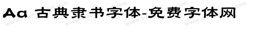 Aa 古典隶书字体字体转换